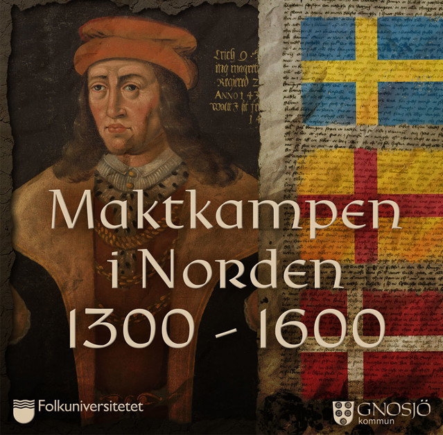 Maktkampen i Norden 1300 - 1600